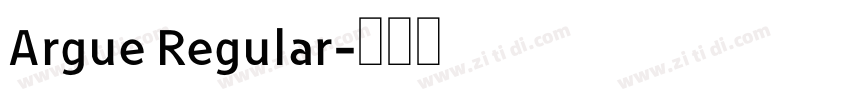 Argue Regular字体转换